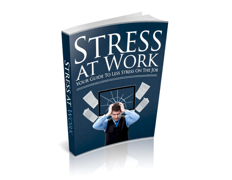 Stress at Work-Workplace Stress Mastering Professional Well-being Guide
